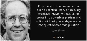 quote-prayer-and-action-can-never-be-seen-as-contradictory-or-mutually-exclusive-prayer-without-henri-nouwen-88-13-65